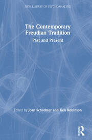 The Contemporary Freudian Tradition: Past and Present book cover
