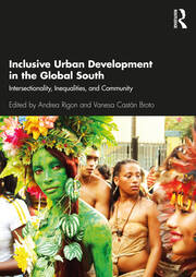 Inclusive Urban Development in the Global South: Intersectionality, Inequalities, and Community book cover