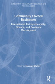 Community Owned Businesses: International Entrepreneurship, Finance, and Economic Development book cover