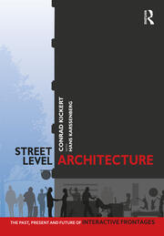 Street-Level Architecture: The Past, Present and Future of Interactive Frontages book cover