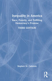 Inequality in America: Race, Poverty, and Fulfilling Democracy's Promise book cover