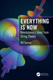 Everything is Now: Revolutionary Ideas from String Theory book cover