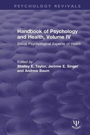Handbook of Psychology and Health, Volume IV: Social Psychological Aspects of Health book cover