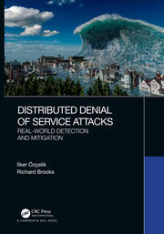 Distributed Denial of Service Attacks: Real-world Detection and Mitigation book cover