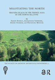 Negotiating the North: Meeting-Places in the Middle Ages in the North Sea Zone book cover