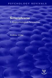 Schizophrenia: A Biopsychological Perspective book cover