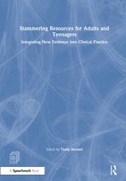 Stammering Resources for Adults and Teenagers: Integrating New Evidence into Clinical Practice book cover