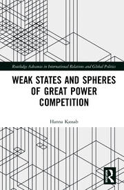 Weak States and Spheres of Great Power Competition book cover