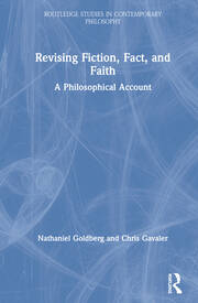 Revising Fiction, Fact, and Faith: A Philosophical Account book cover