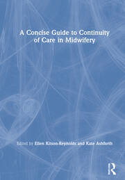 A Concise Guide to Continuity of Care in Midwifery book cover