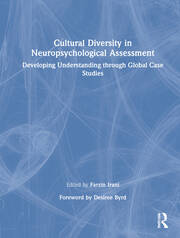 Cultural Diversity in Neuropsychological Assessment: Developing Understanding through Global Case Studies book cover