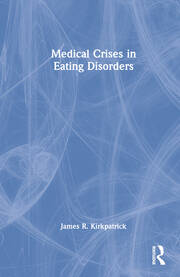 Medical Crises in Eating Disorders book cover
