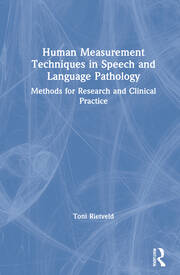 Human Measurement Techniques in Speech and Language Pathology: Methods for Research and Clinical Practice book cover