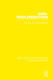 Non-Proliferation: The Why and the Wherefore book cover