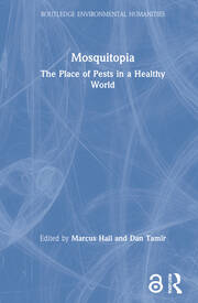 Mosquitopia: The Place of Pests in a Healthy World book cover