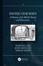 Paving Our Ways: A History of the World’s Roads and Pavements book cover