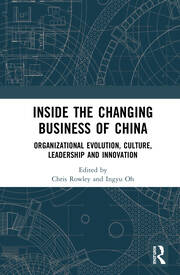 Inside the Changing Business of China: Organizational Evolution, Culture, Leadership and Innovation book cover