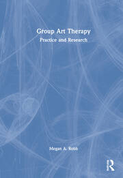 Group Art Therapy: Practice and Research book cover