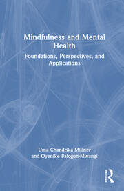 Mindfulness and Mental Health: Foundations, Perspectives, and Applications book cover