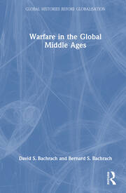 Warfare in the Global Middle Ages book cover