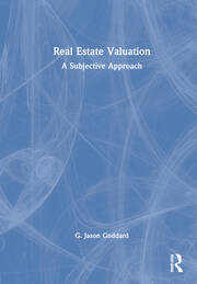 Real Estate Valuation: A Subjective Approach book cover