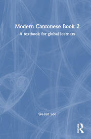 Modern Cantonese Book 2: A textbook for global learners book cover