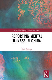 Reporting Mental Illness in China book cover