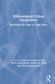 Whitewashed Critical Perspectives: Restoring the Edge to Edgy Ideas book cover