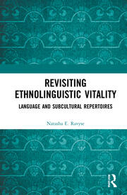 Revisiting Ethnolinguistic Vitality: Language and Subcultural Repertoires book cover
