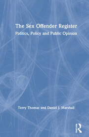 The Sex Offender Register: Politics, Policy and Public Opinion book cover