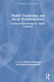 Mobile Technology and Social Transformations: Access to Knowledge in Global Contexts book cover