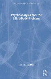 Psychoanalysis and the Mind-Body Problem book cover