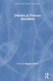 Debates in Primary Education book cover