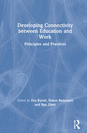 Developing Connectivity between Education and Work: Principles and Practices book cover
