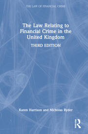 The Law Relating to Financial Crime in the United Kingdom book cover