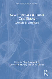 New Directions in Queer Oral History: Archives of Disruption book cover