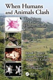 When Humans and Animals Clash: The Science and Law of Human-Animal Conflict book cover