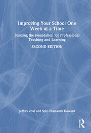 Improving Your School One Week at a Time: Building the Foundation for Professional Teaching and Learning book cover