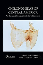 Chironomidae of Central America: An Illustrated Introduction To Larval Subfossils book cover