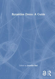 Byzantine Dress: A Guide book cover