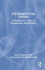 Psychological Type Therapy: A Practitioner’s Guide to Strengthening Relationships book cover