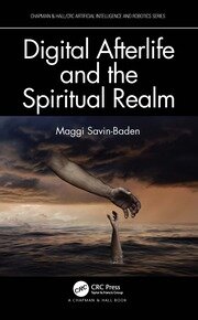 Digital Afterlife and the Spiritual Realm book cover