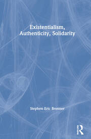 Existentialism, Authenticity, Solidarity book cover