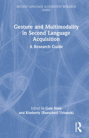 Gesture and Multimodality in Second Language Acquisition: A Research Guide book cover
