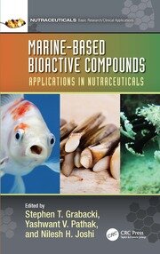 Marine-Based Bioactive Compounds: Applications in Nutraceuticals book cover