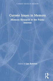 Current Issues in Memory: Memory Research in the Public Interest book cover