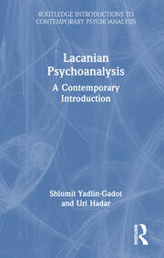 Lacanian Psychoanalysis: A Contemporary Introduction book cover