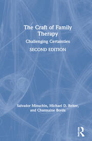 The Craft of Family Therapy: Challenging Certainties book cover