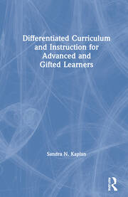 Differentiated Curriculum and Instruction for Advanced and Gifted Learners book cover