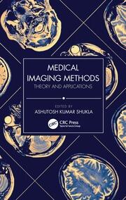 Medical Imaging Methods: Theory and Applications book cover